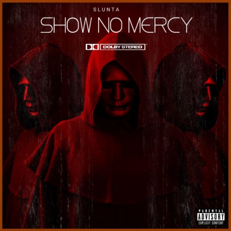 Show no mercy | Boomplay Music