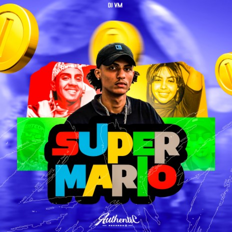 Super Mario ft. mc menor Mt, SILVA MC, Mc India & MC RD | Boomplay Music