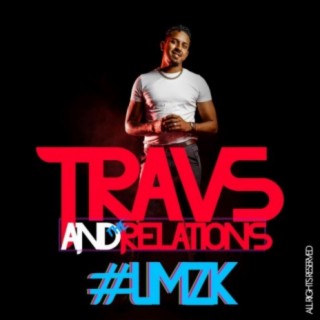 Travis and The Relations