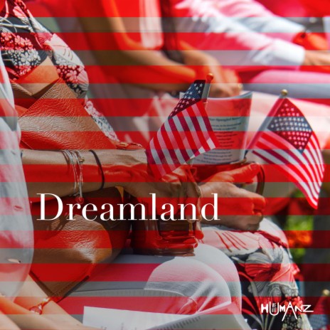 Dreamland | Boomplay Music