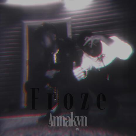 Frøze | Boomplay Music