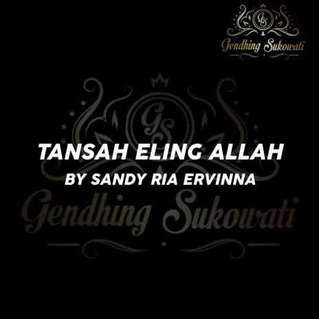 Tansah Eling Allah ft. Sandy Ria Ervinna | Boomplay Music