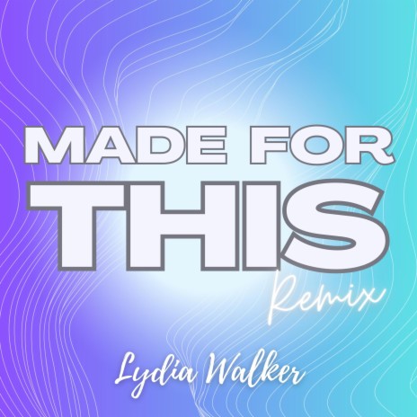 Made For This (Remix)
