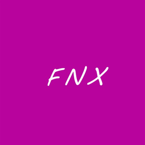 Fnx | Boomplay Music