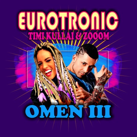 Omen III ft. Timi Kullai & Zooom | Boomplay Music