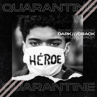 QUARANTINE