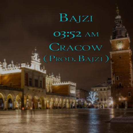 03:52 AM Cracow | Boomplay Music