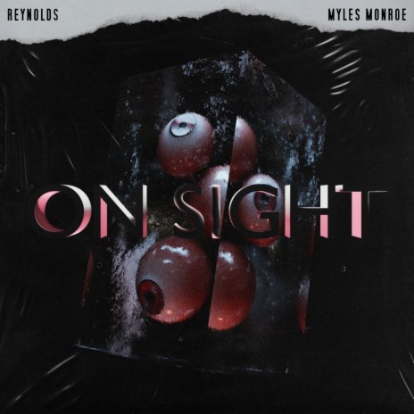 On Sight ft. Myles Monroe | Boomplay Music