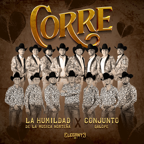 Corre ft. Conjunto Galope De Rio Grande | Boomplay Music