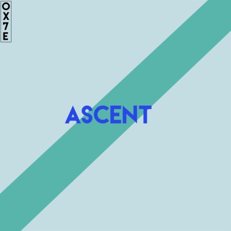 Ascent | Boomplay Music