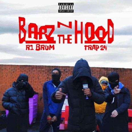 BARZ N THE HOOD ft. R1 | Boomplay Music