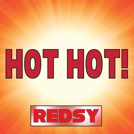 Hot Hot! | Boomplay Music