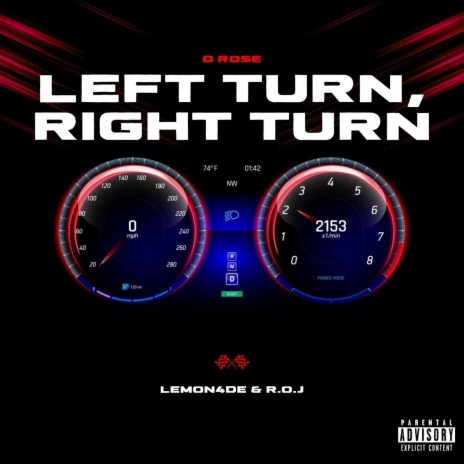 Left Turn, Right Turn ft. Lemon4de & R.O.J | Boomplay Music