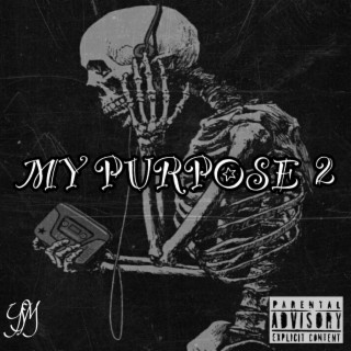 My Purpose 2