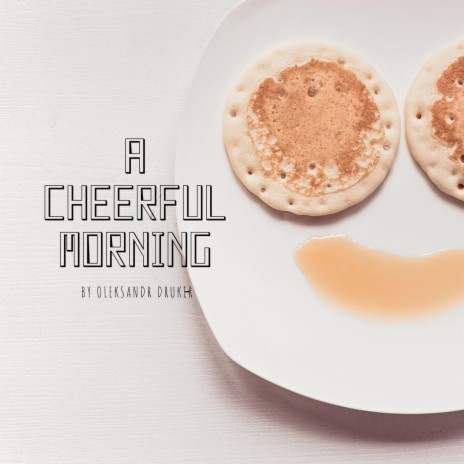 A Cheerful Morning | Boomplay Music