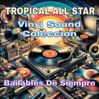 Vinyl Sound Colección: Bailables De Siempre