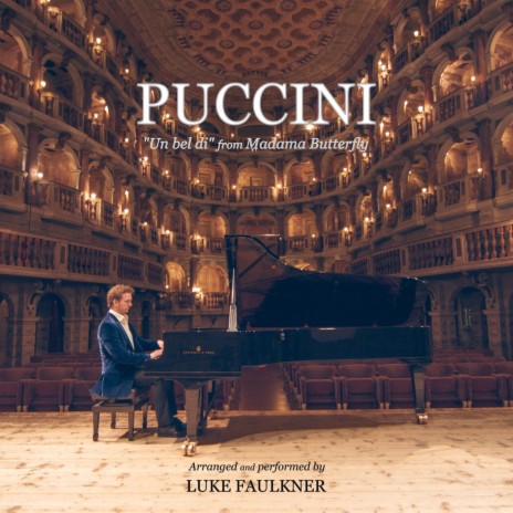 Un Bel Dì, Vedremo from Madama Butterfly (Arr. Luke Faulkner for Piano) | Boomplay Music