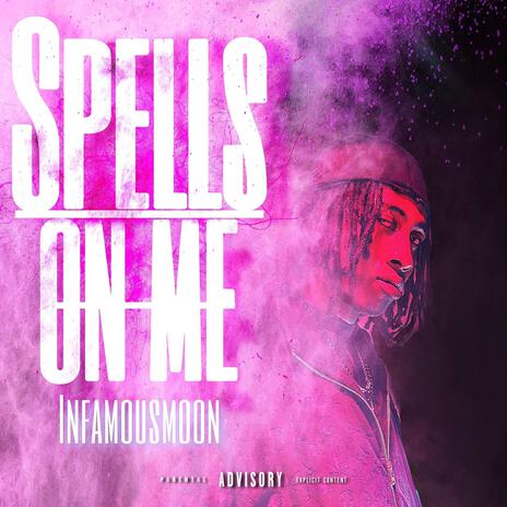 Spells On Me | Boomplay Music