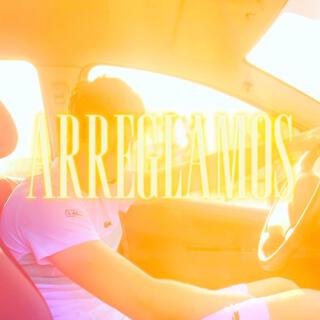 Arreglamos lyrics | Boomplay Music