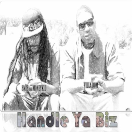 Handle Ya Biz ft. Smiz the Moneykid | Boomplay Music