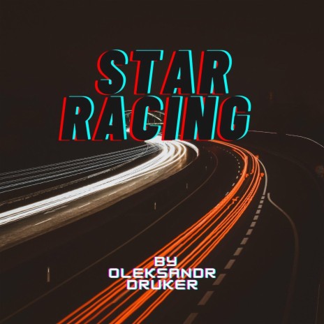 Star Racing | Boomplay Music