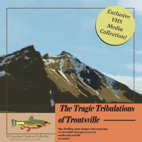 The Tragic Tribulations of Troutsville ft. No Good Name & Flipper | Boomplay Music