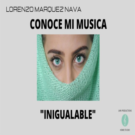 Inigualable | Boomplay Music