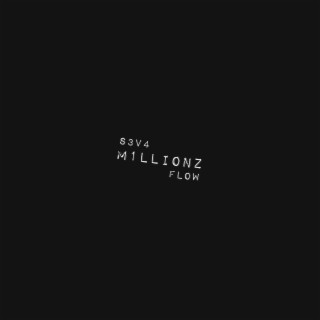 MILLIONZ FLOW