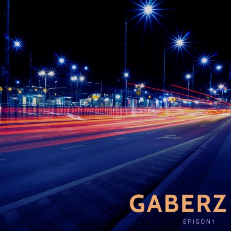 Gaberz | Boomplay Music