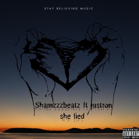 She Lied ft. justron | Boomplay Music
