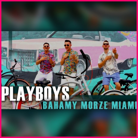 Bahamy Morze Miami | Boomplay Music