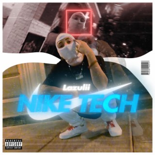 Nike Tech lyrics | Boomplay Music