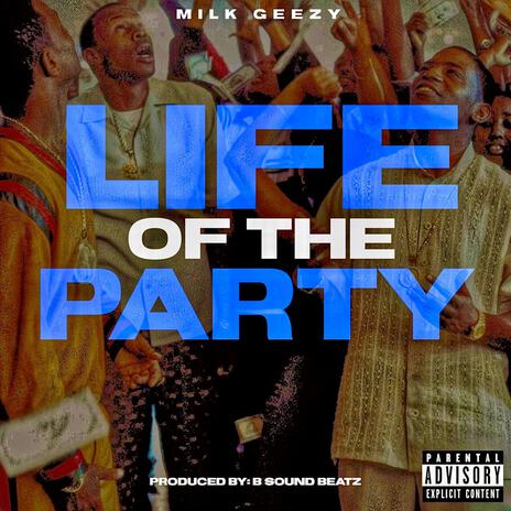 Life Of The Party | Boomplay Music