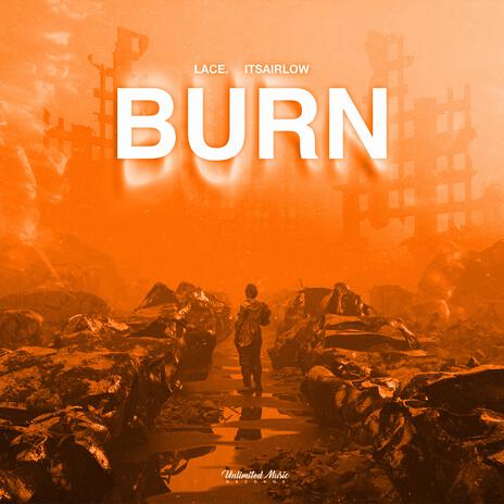 Burn (Drum & Bass) ft. itsAirLow | Boomplay Music