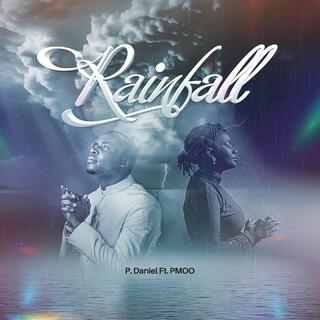 Rainfall ft. PMOO lyrics | Boomplay Music