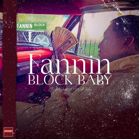 Fannin Block Baby ft. Wille Falcon | Boomplay Music