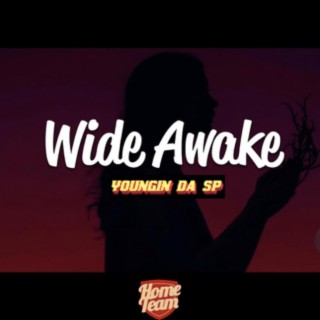 Wide Awake