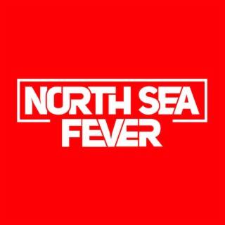 North Sea Fever