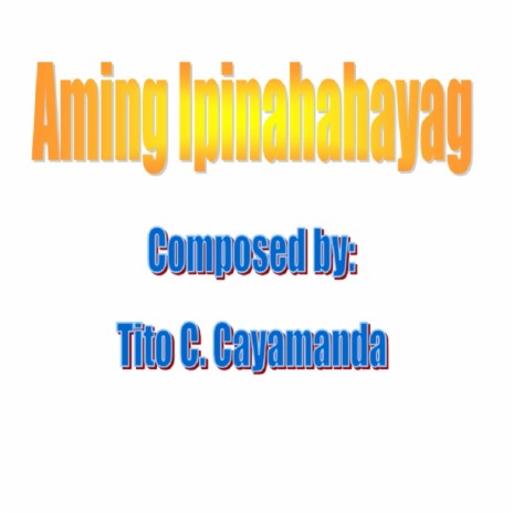 Aming Ipinahahayag | Boomplay Music