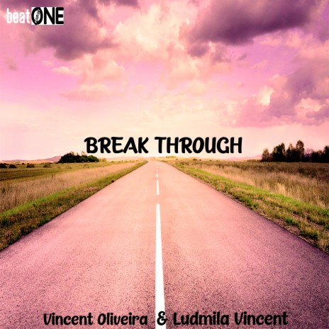 Break Through (Radio Mix) ft. Ludmila Vincent | Boomplay Music