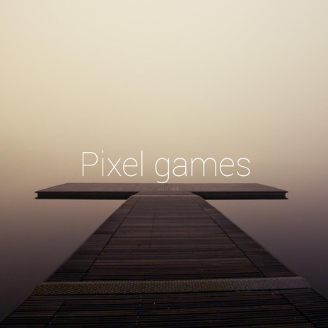 Pixel Games | Boomplay Music