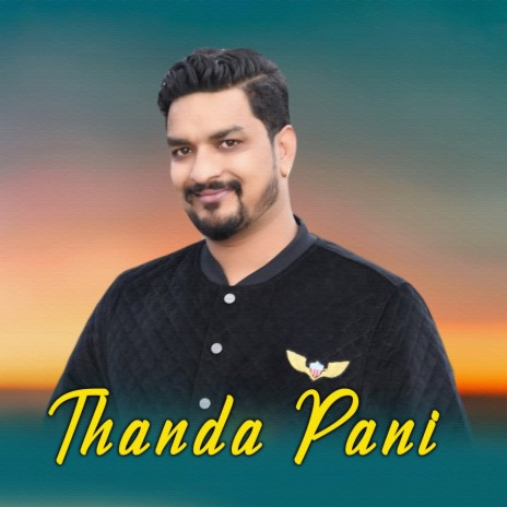 Thanda Paani | Boomplay Music