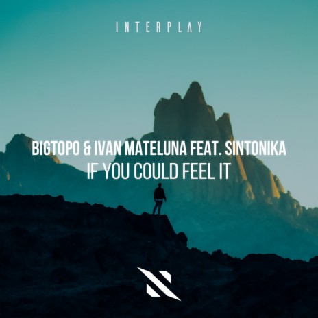 If You Could Feel It (Extended Mix) ft. Ivan Mateluna & Sintonika