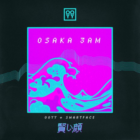 Osaka 3AM ft. Smartface | Boomplay Music