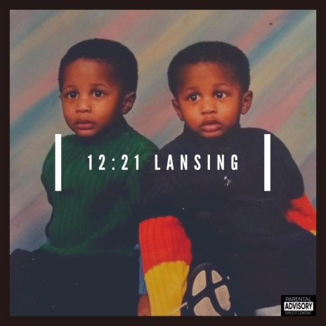 12:21 Lansing | Boomplay Music
