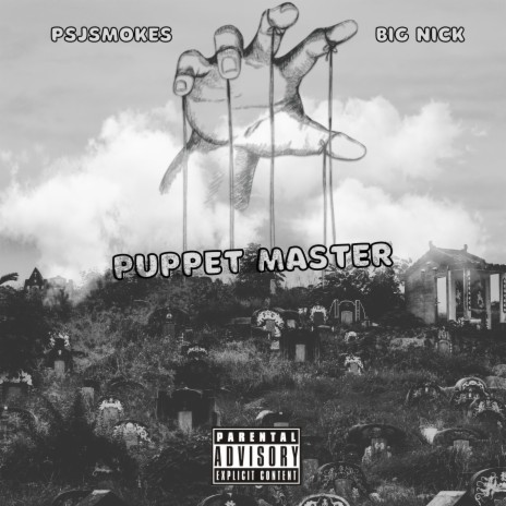 Puppet Master ft. big nick | Boomplay Music