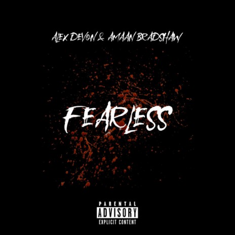 Fearless ft. Amaan Bradshaw