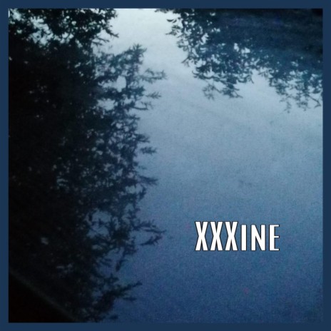 XXXine ft. Shiroi Ojo | Boomplay Music