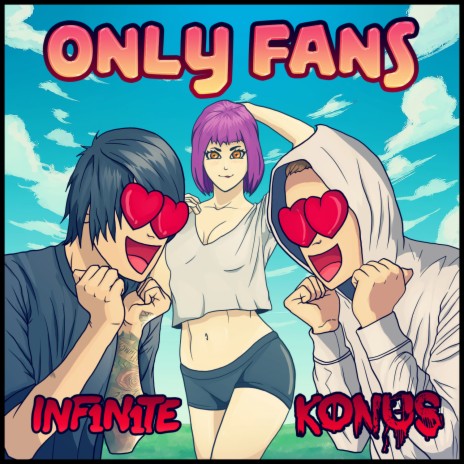 Only Fans ft. Konus