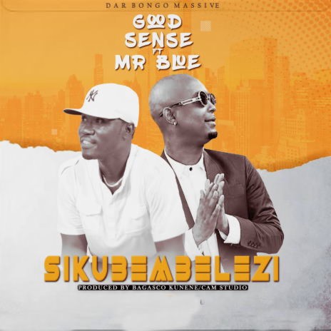 Sikumbembelezi ft .Mr Blue | Boomplay Music